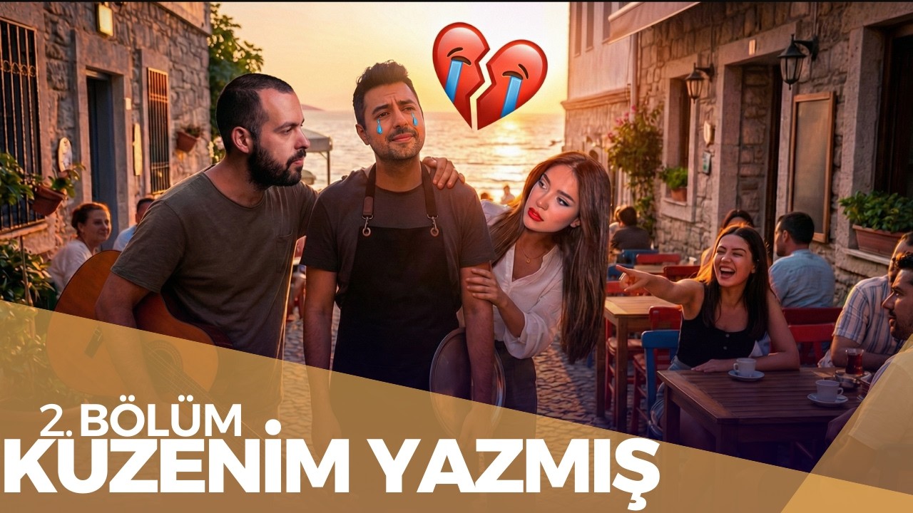 Kuzenim Yazmış: 2. Bölüm